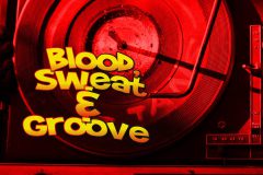 Blood, Sweat & Groove